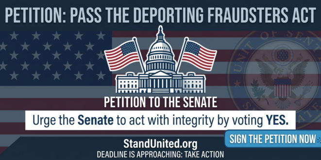 Petition Pass Deporting Fraudsters Act StandUnited.org